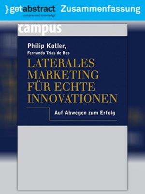 cover image of Laterales Marketing für echte Innovationen (Zusammenfassung)